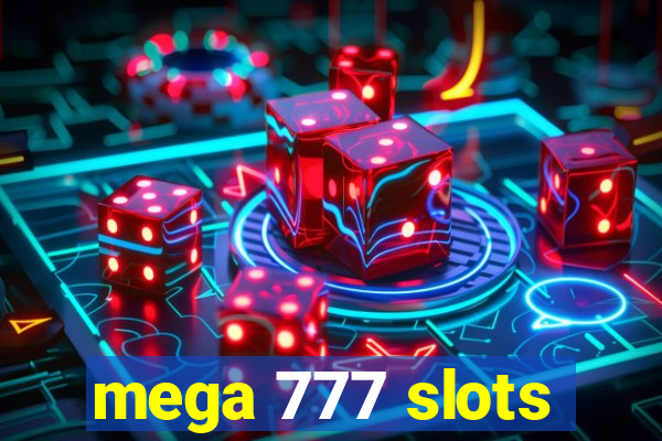 mega 777 slots