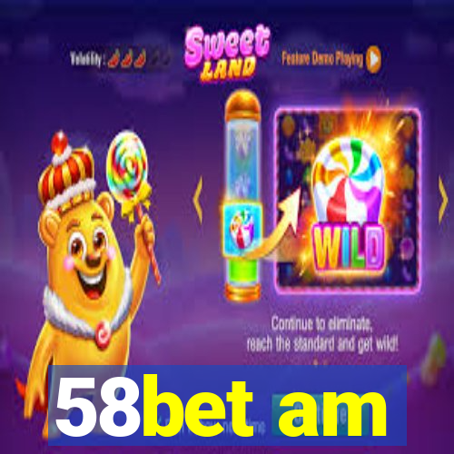 58bet am