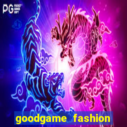 goodgame fashion click jogos