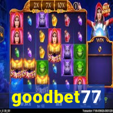 goodbet77