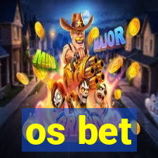 os bet