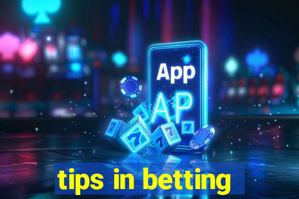 tips in betting