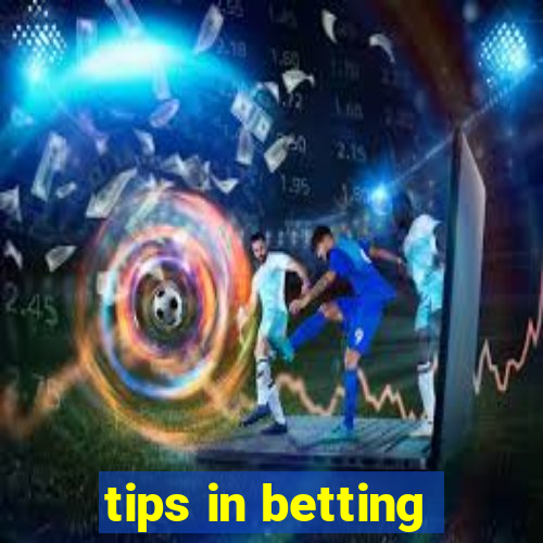 tips in betting