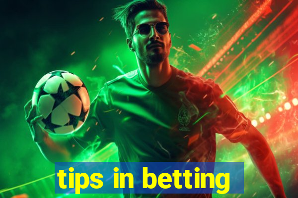 tips in betting