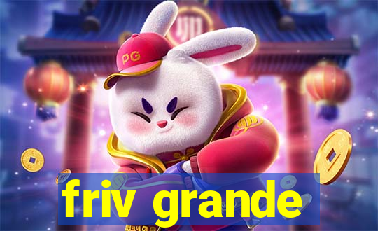 friv grande