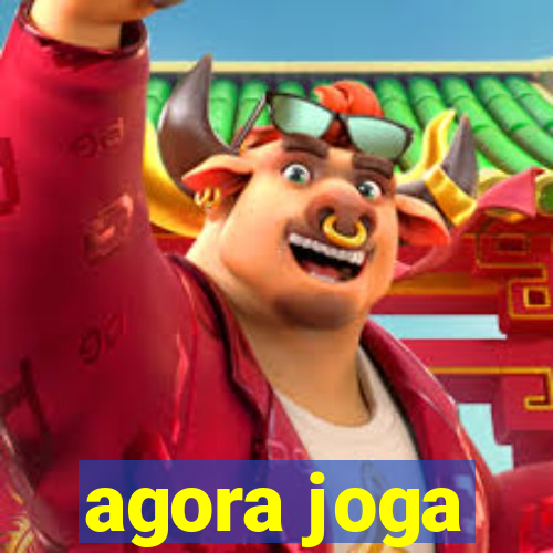 agora joga