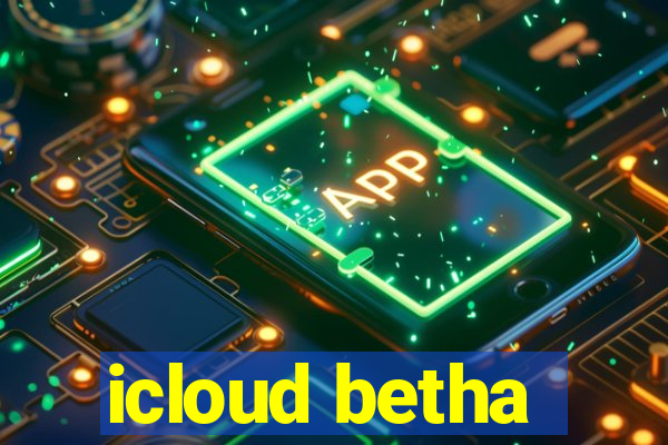 icloud betha