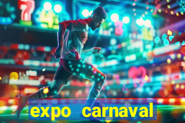 expo carnaval brazil 2022