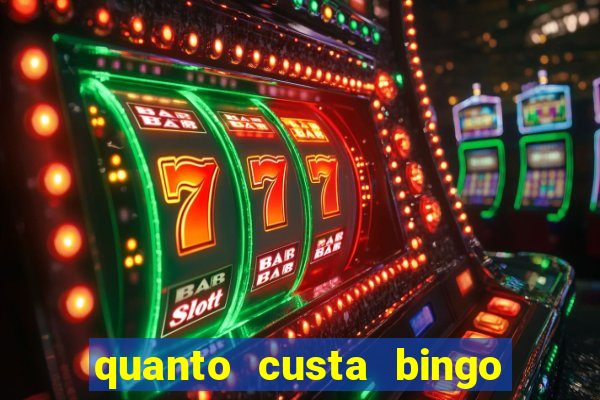 quanto custa bingo de brinquedo