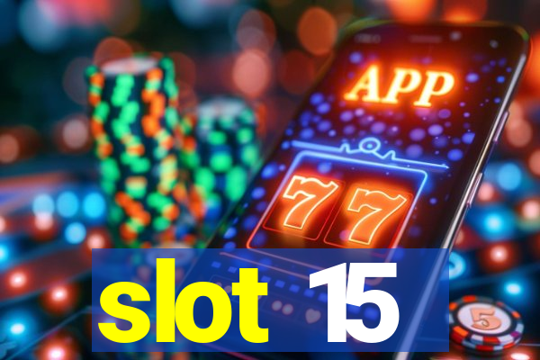 slot 15