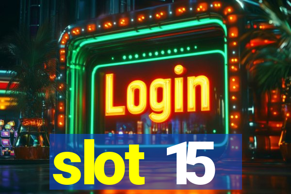 slot 15