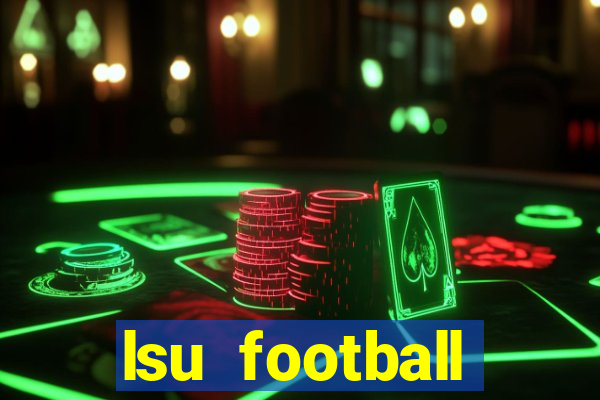 lsu football schedule 2020