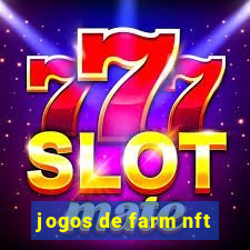 jogos de farm nft