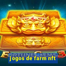 jogos de farm nft