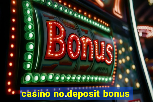 casino no.deposit bonus