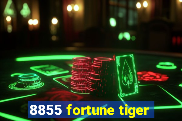 8855 fortune tiger