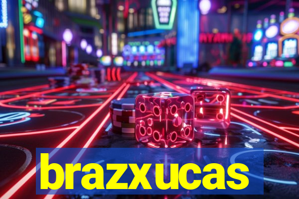 brazxucas