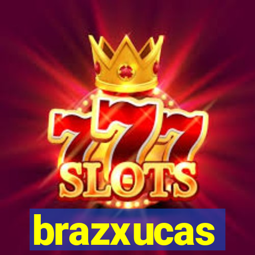 brazxucas