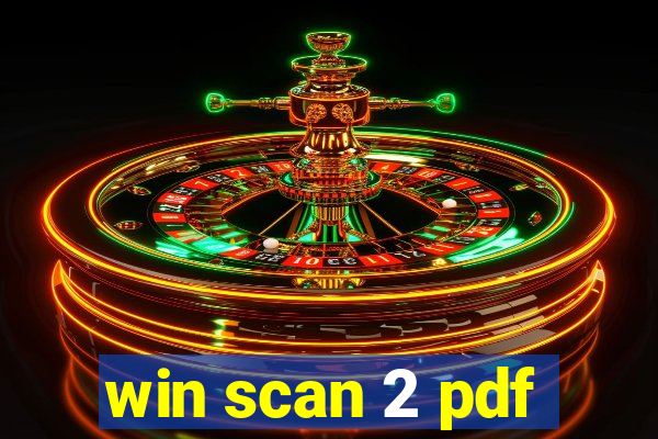 win scan 2 pdf