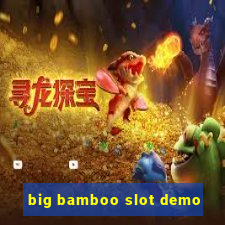 big bamboo slot demo