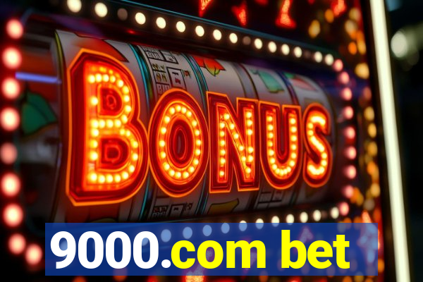 9000.com bet