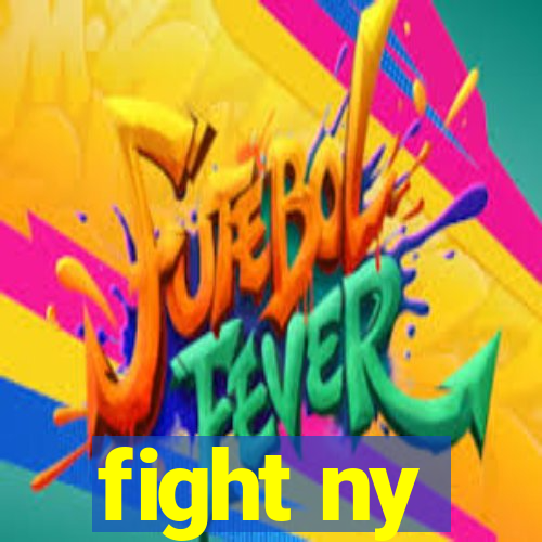 fight ny