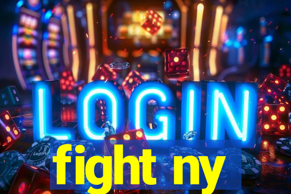 fight ny