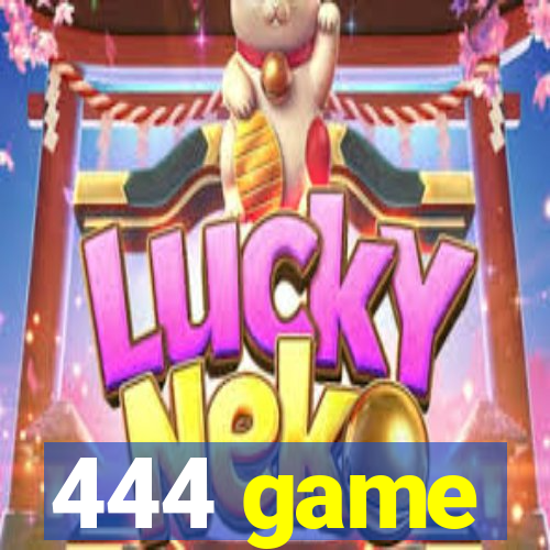 444 game