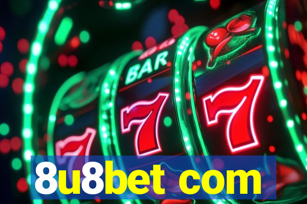 8u8bet com