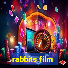 rabbits film