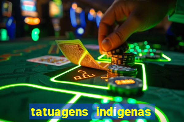 tatuagens indígenas tupi guarani