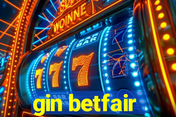 gin betfair