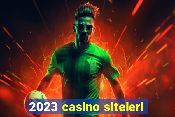 2023 casino siteleri