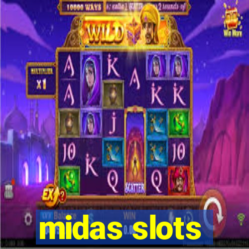 midas slots