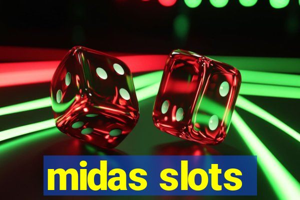 midas slots