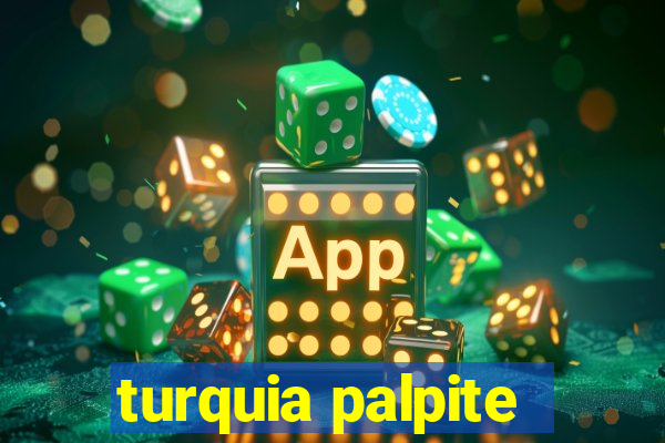 turquia palpite