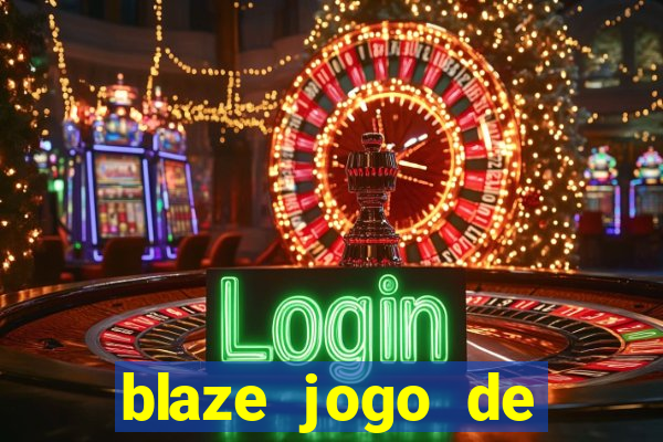 blaze jogo de aposta app