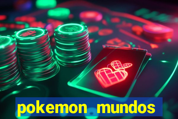 pokemon mundos elementais apk