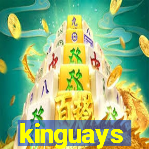 kinguays