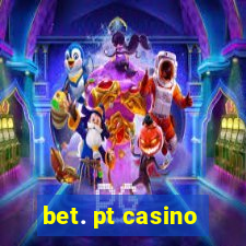 bet. pt casino