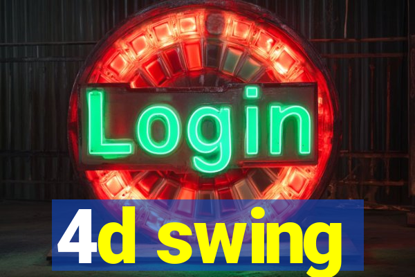 4d swing