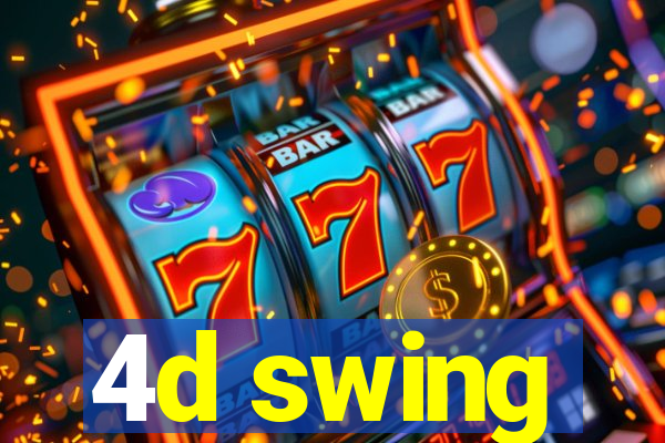 4d swing