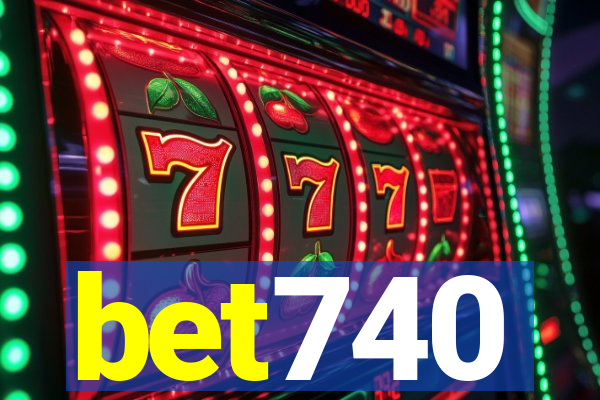 bet740