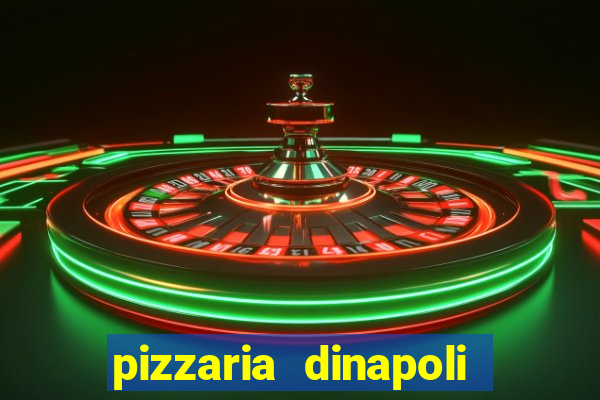 pizzaria dinapoli penha brasil