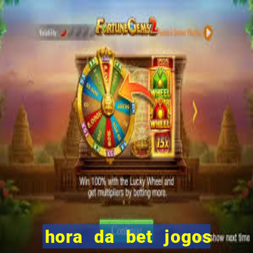 hora da bet jogos ao vivo