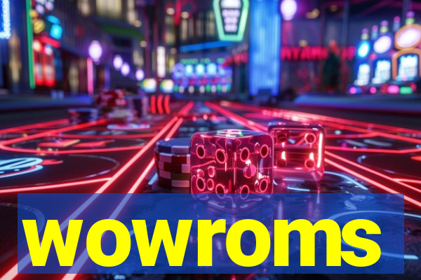 wowroms