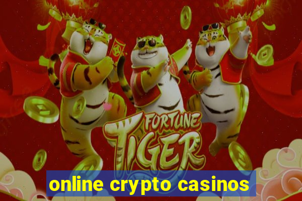 online crypto casinos