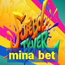 mina bet