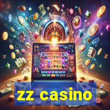 zz casino