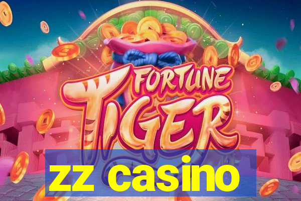 zz casino